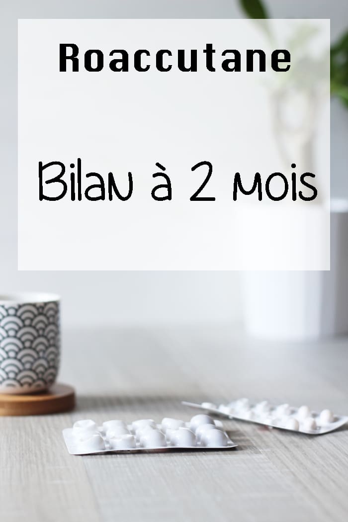 roaccutane bilan à 2 mois