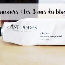 Le blog a 3 ans #1 : Gagne ton produit Antipodes ! (Concours)