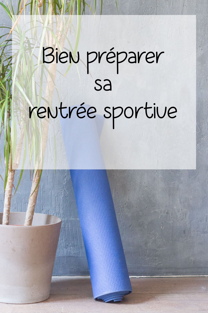 conseils pour bien préparer sa rentrée sportive