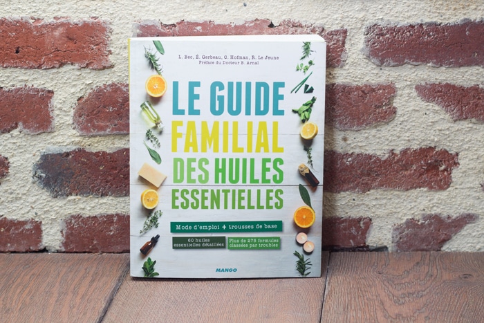 revue et avis du guide familial des huiles essentielles