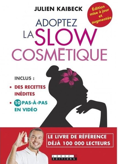 livre adoptez la slow cosmétique julien kaibeck avis