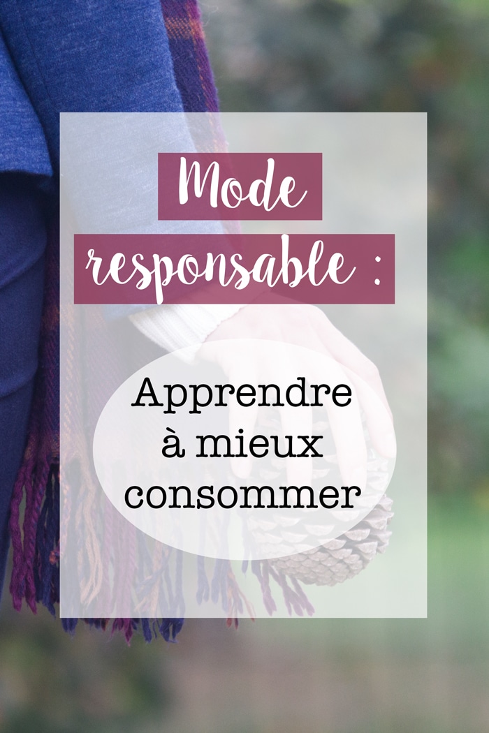 mode responsable : consommer éthique et écologique