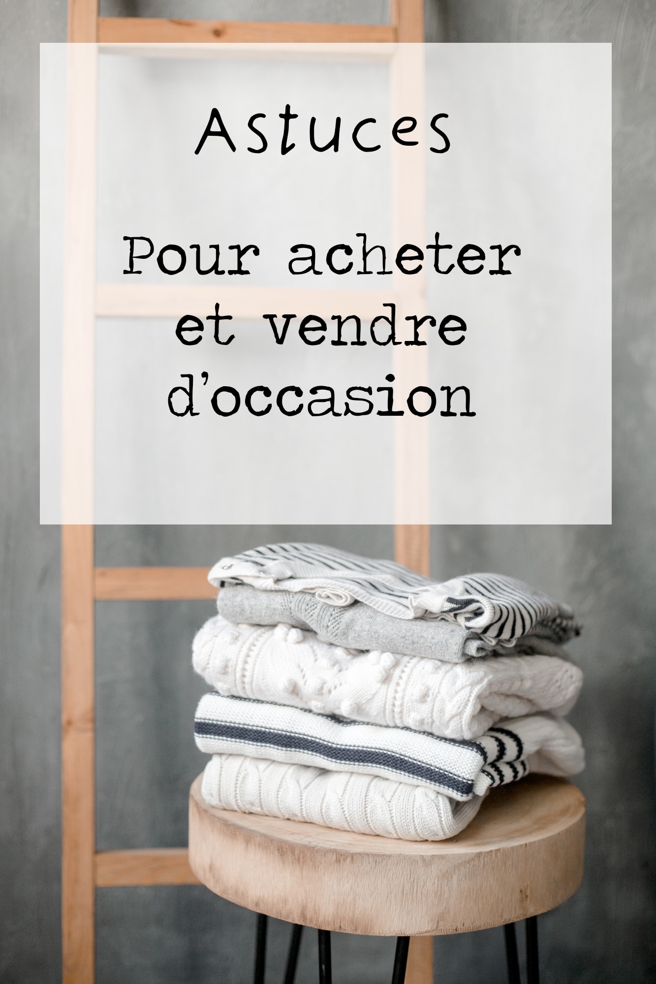 astuces achat d'occasion